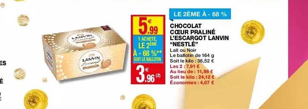 Chocolat Cœur Praliné L'escargot Lanvin "nestlé"