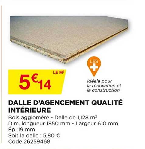 dalle d'agencement qualité intérieure