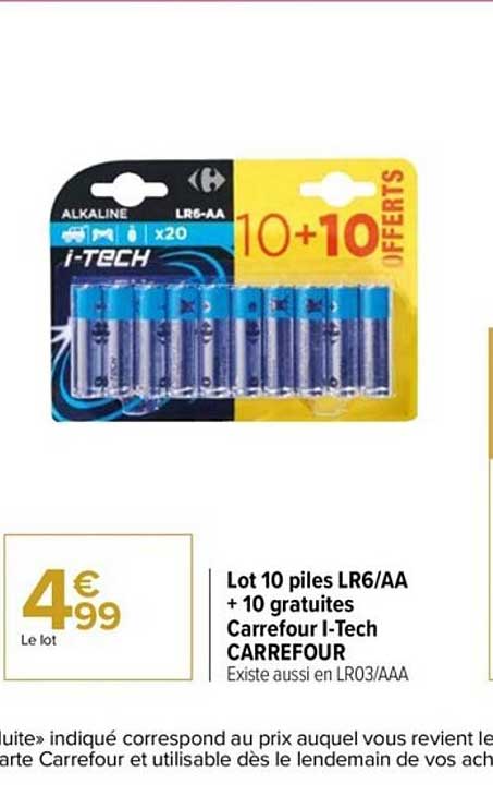 lot 10 piles lr6-aa + 10 gratuites carrefour i tech carrefour