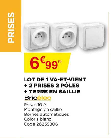 lot de 1 va-et-vient + 2 prises 2 pôles + terre en saillis