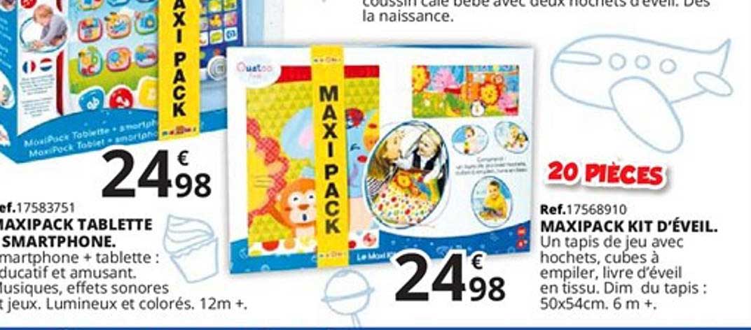 maxipack tablette smartphone, maxipack kit d'éveil