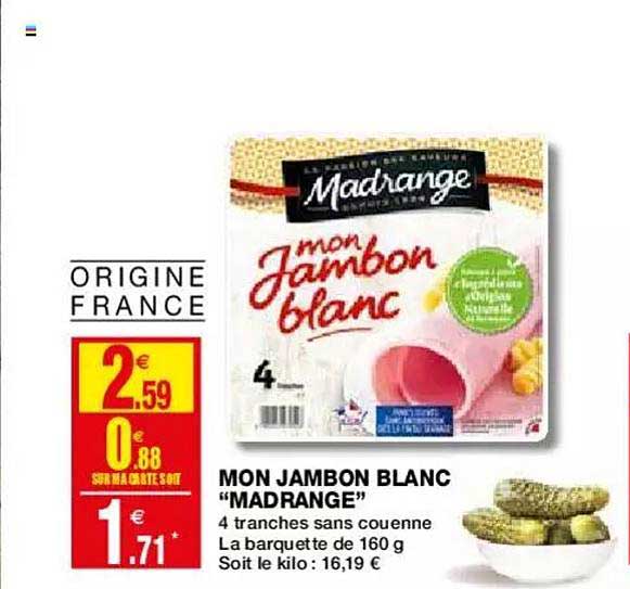 mon jambon blanc "madrange"
