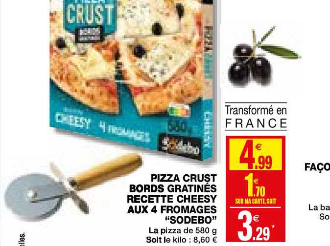 pizza crust bords gratinés recette cheesy aux 4 fromages "sodebo"