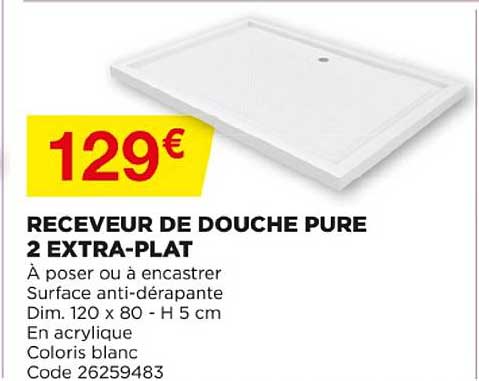 receveur de douche pure 2 extra-plat