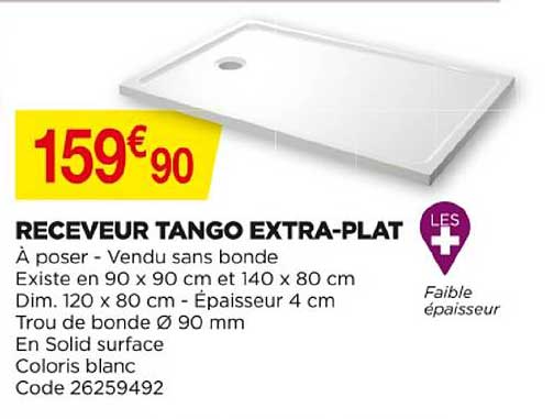 receveur tango extra-plat