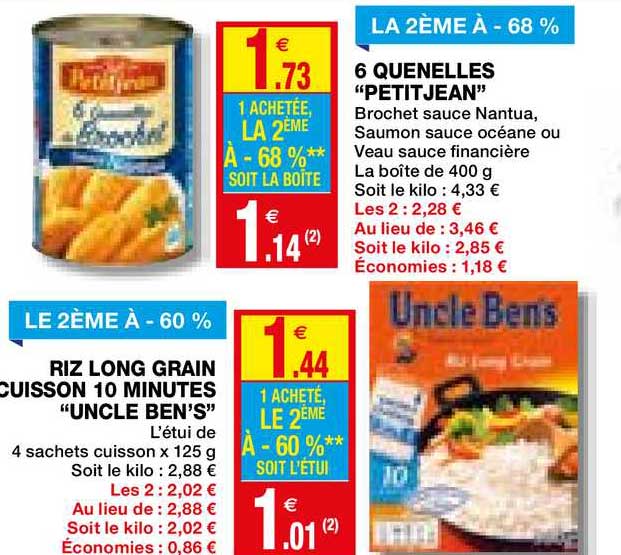 riz long grain cuisson 10 minutes "uncle ben's", 6 quenelles "petit jean"