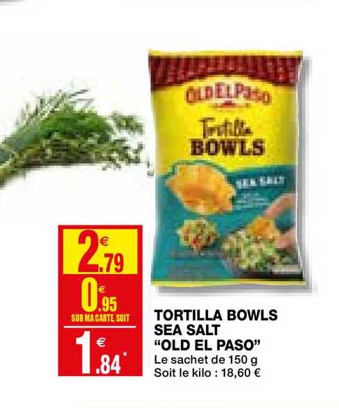 tortilla bowls sea salt "old el paso"