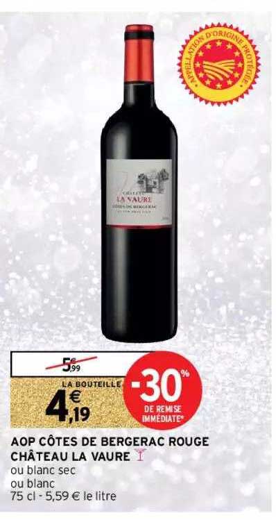 Aop Côtes De Borgerac Rouge Château La Vaure