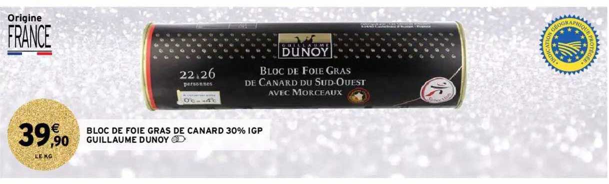 bloc de foie gras de canard 30% igp guillaume dunoy