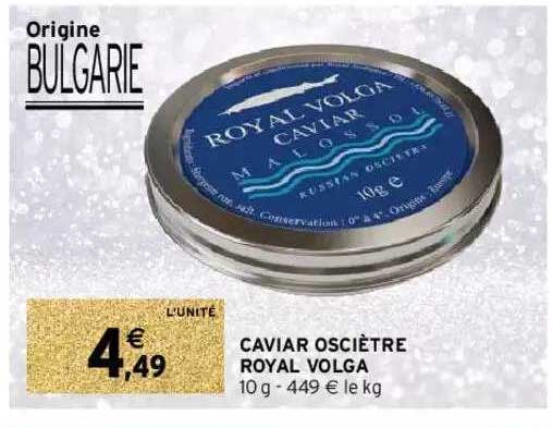 caviar osciètre royal volga