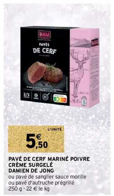 pavé de cerf mariné poivre crème surgelé damien de jong