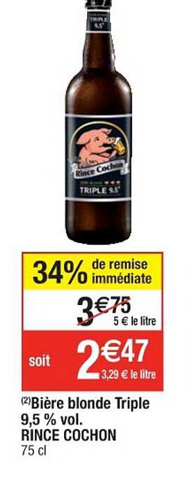 bière blonde triple 9,5% vol. rince cochon