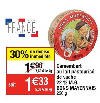 camembert au lait pasteurisé de vache 22% m.g. bons mayennais