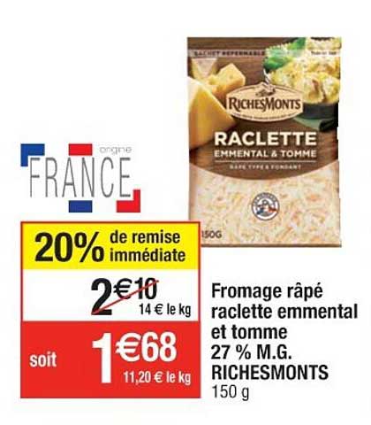 fromage râpé raclette emmental et tomme 27% m.g. riches monts