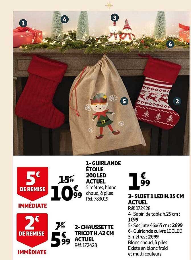 guirlande étoile 200 led actuel, chaussette tricot h.42 cm actuel, sujet 1 led h.15 cm actuel