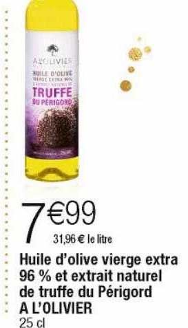 huile d'olive vierge extra 96% et extrait naturel de truffe du périgord à l'olivier