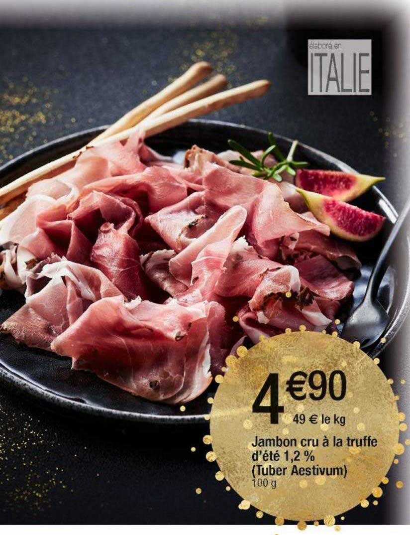 Jambon Cru à La Truffe D'été 1,2% (tuber Aestivum)