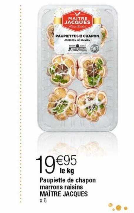 paupiette de chapon marrons raisins maître jacques