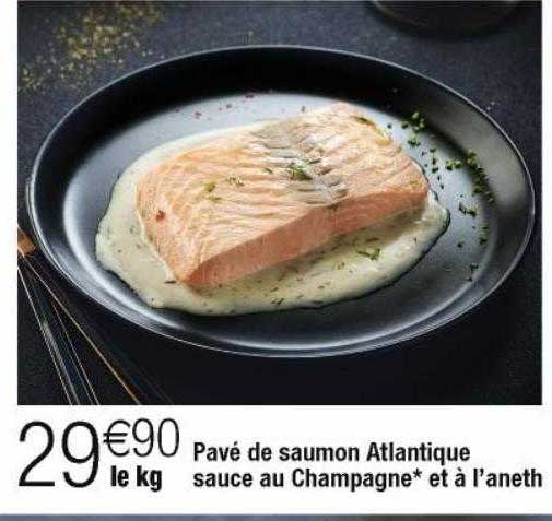 pavé de saumon atlantique sauce au champagne et à l'aneth