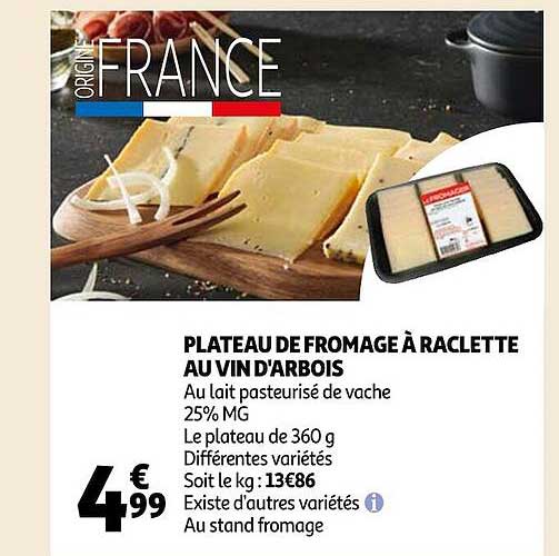 plateau de fromage à raclette au vin d'arbois