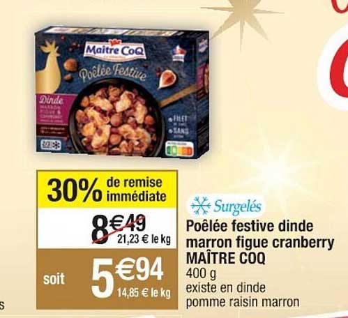 poêlée festive dinde marron figue cranberry maître coq