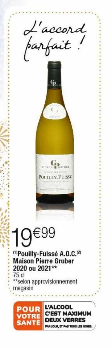 pouilly-fuissé a.o.c. maison pierre gruber 2020 ou 2021