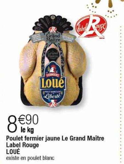 poulet fermier jaune le grand maître label rouge loué