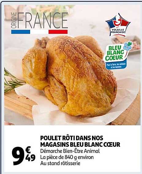 poulet rôti dans nos magasins bleu blanc cœur