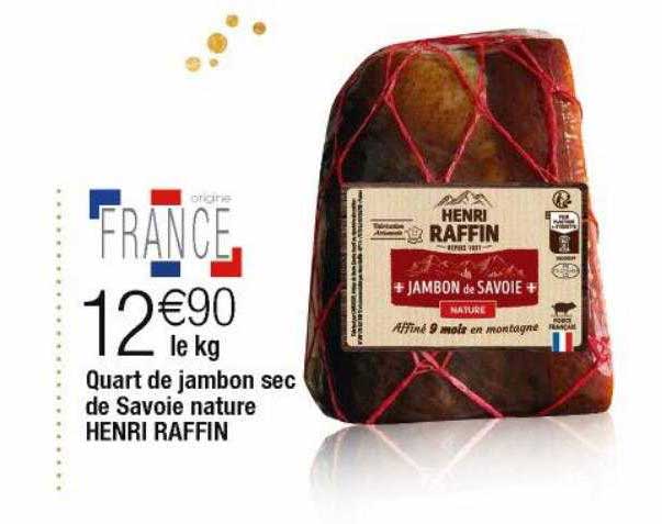 quart de jambon sec de savoie nature henri raffin