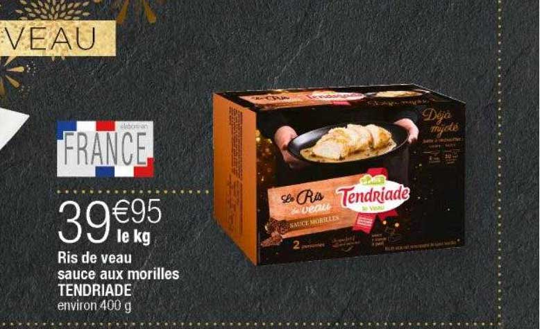 ris de veau sauce aux morilles tendriade