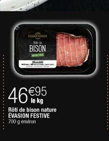 rôti de bison nature évasion festive