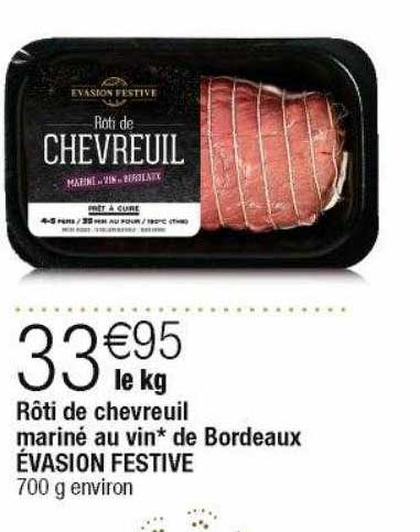 rôti de chevreuil mariné au vin de bordeaux évasion festive