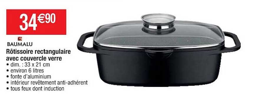 rôtissoire rectangulaire avec couvercle verre baumalu