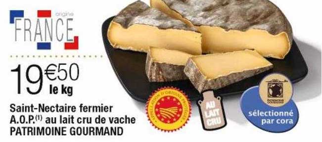 saint-nectaire fermier a.o.p. au lait cru de vache patrimoine gourmand