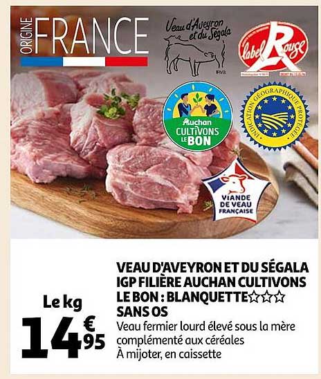 veau d'aveyron et du ségala igp filière auchan cultivons le bon : blanquette***sans os