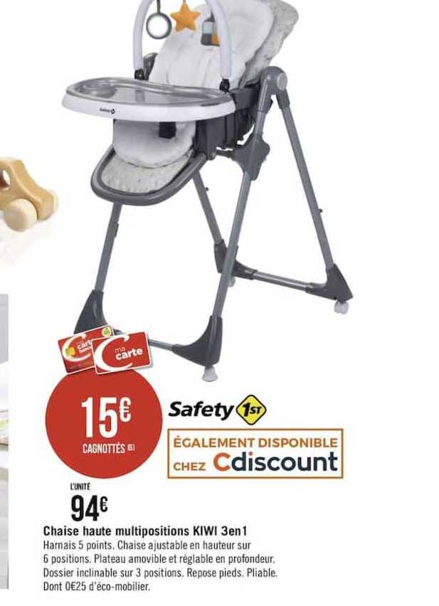 chaise haute multipositions kiwi 3 en 1 safety 1st