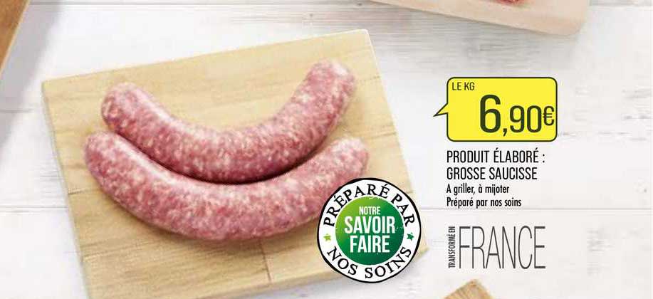grosse saucisse