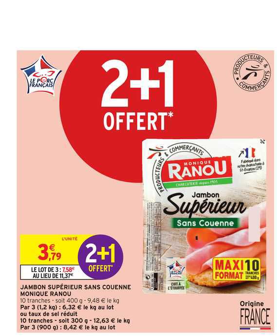 jambon supérieur sans couenne monique ranou