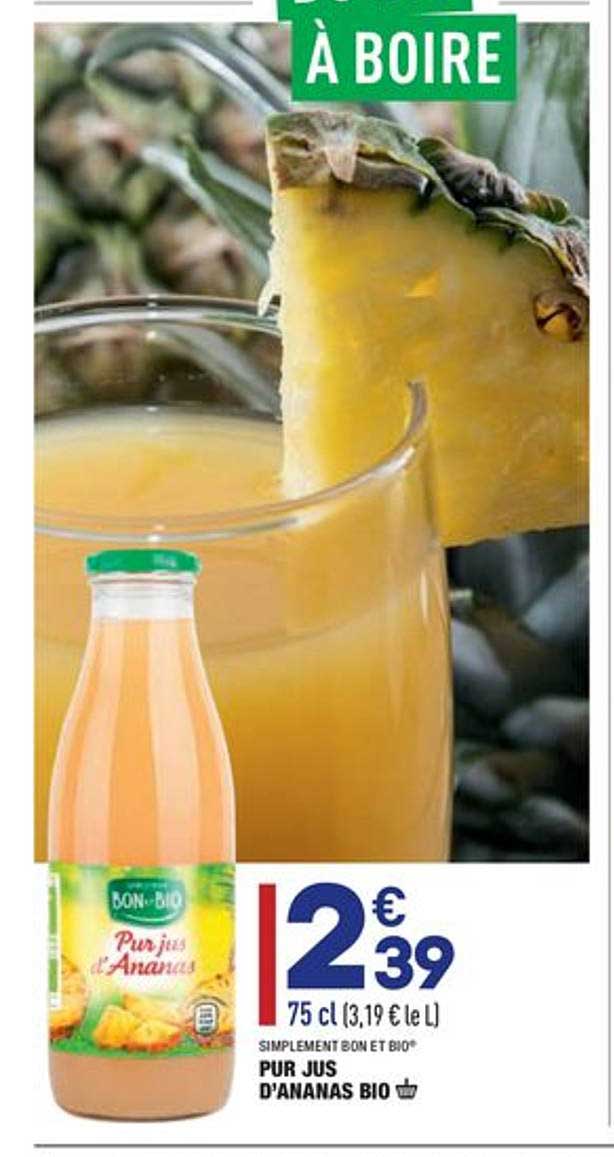 pur jus d'ananas bio simplement bon et bio