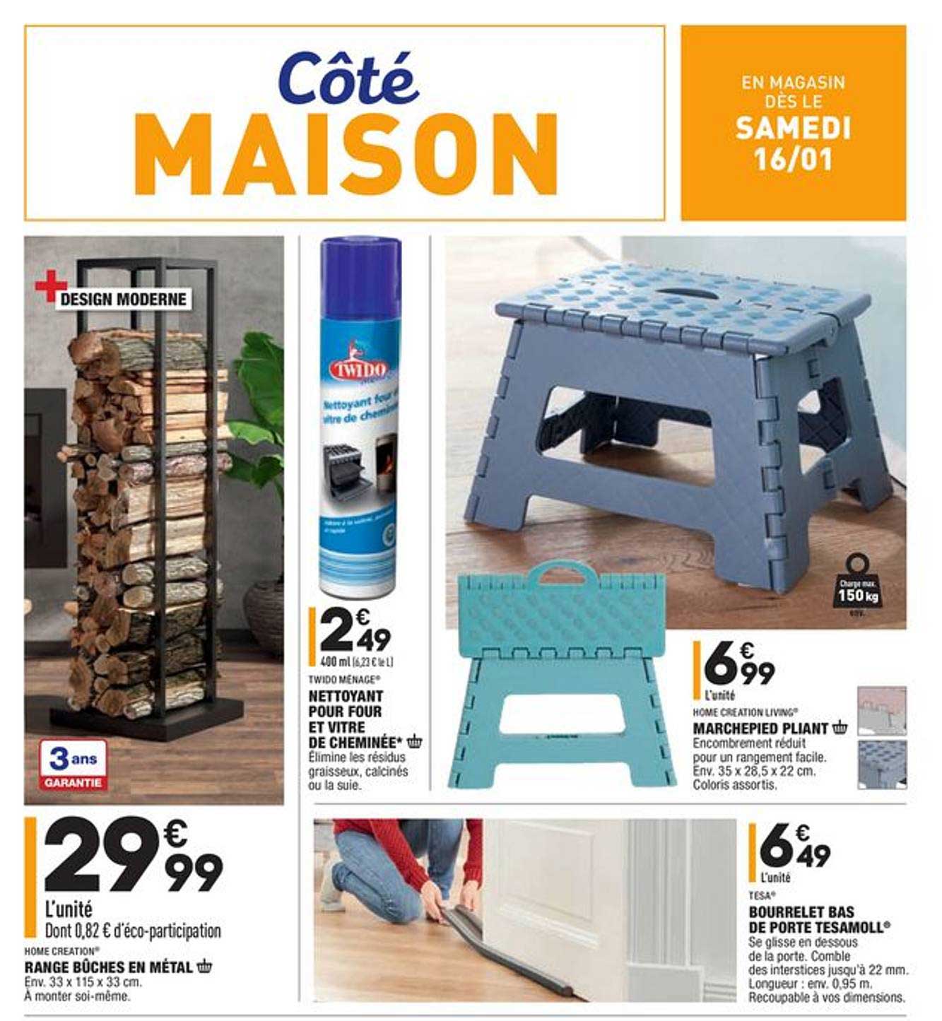 range bûches en métal, nettoyant pour four et vitre de cheminée, marchepied pliant, bourrelet bas de porte tesamoll