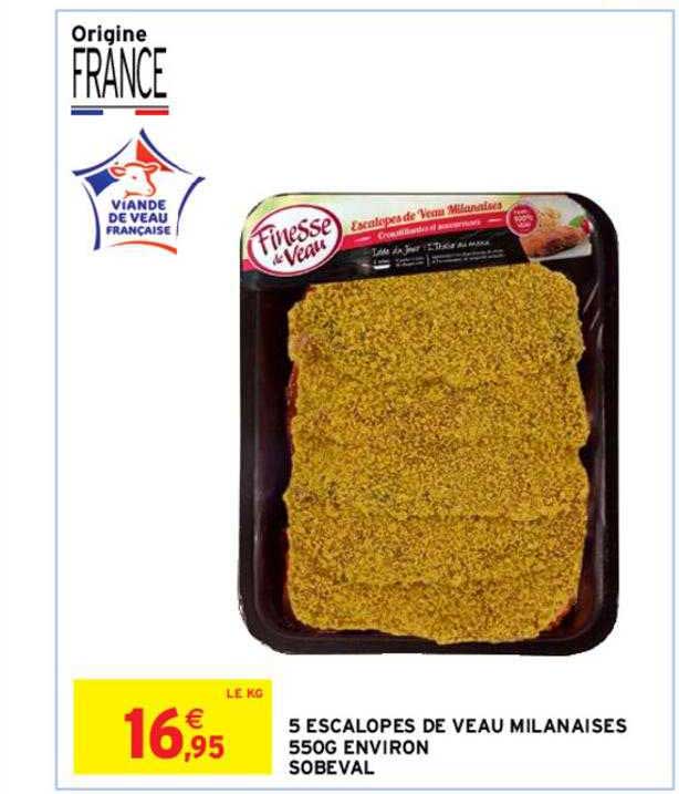 5 escalopes de veau milanaises 550g environ sobeval