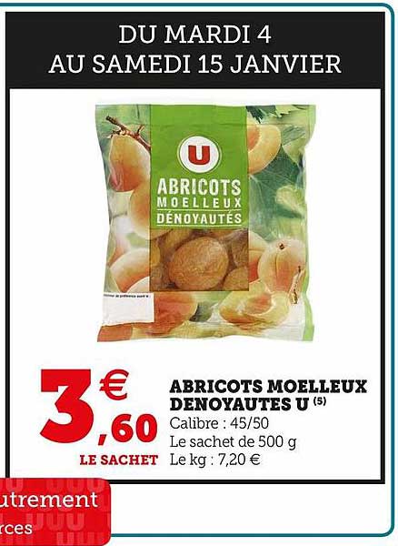 Abricots Moelleux Dénoyautés U