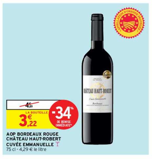 aop bordeaux rouge château haut-robert cuvée emmanuelle