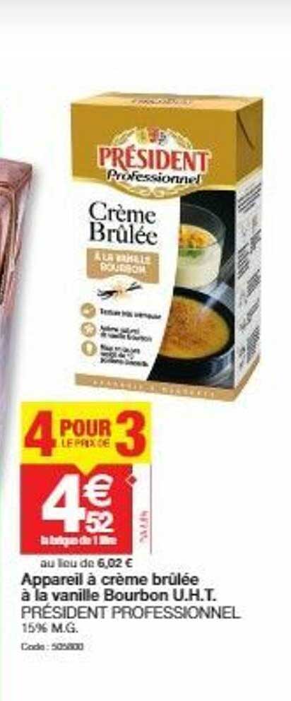 appareil crème brûlée à la vanille bourbon u.h.t. président professionnel
