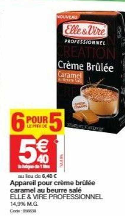 appareil pour crème brûlée caramel au beurre salé elle & vire professionnel