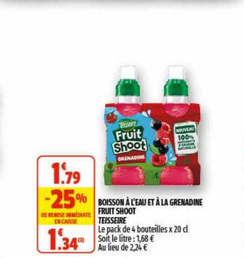 boisson à l'eau et à la grenadine fruit shot teisseire