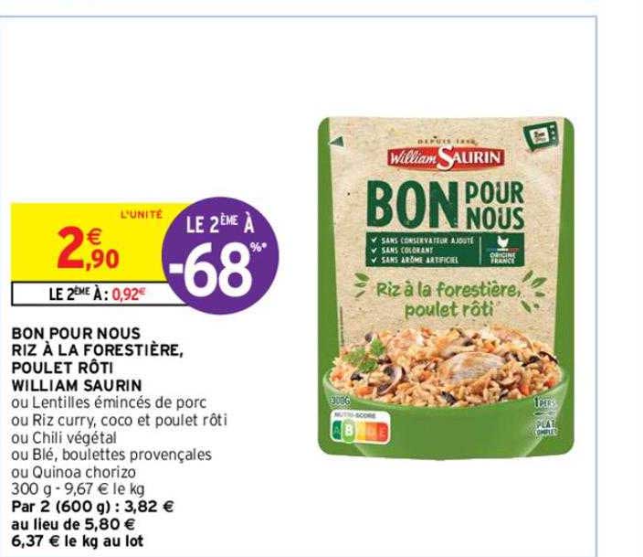 bon pour nous riz à la  forestière, poulet rôti william saurin