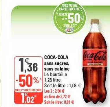 coca-cola sans sucres, sans caféine