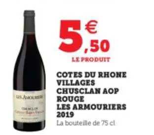 Côtes Du Rhône Villages Chusclan Aop Rouge Les Armouriers 2019