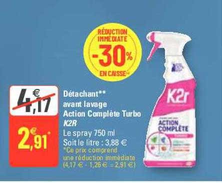 détachant** avant lavage action complète turbo k2r